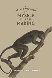A Better Version of Myself is in the Making
