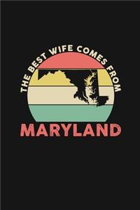 The Best Wife Comes From Maryland