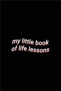my little book of life lessons