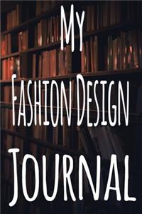 My Fashion Design Journal