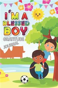 I'm A Blessed Boy Gratitude Journal