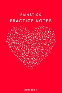 Rainstick Practice Notes