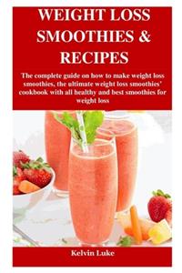 Weight Loss Smoothies And Recipes