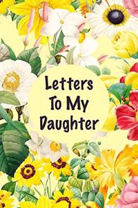 Letters to my Daughter