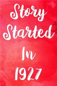 Story Started In 1927