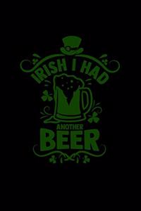 Irish I had another beer
