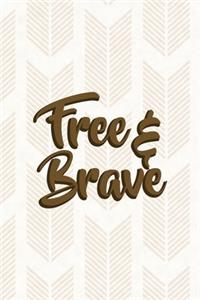 Free & Brave