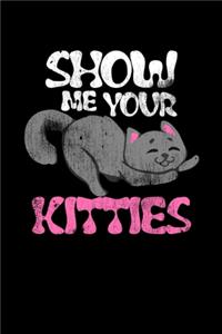 Show Me Your Kitties