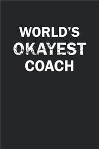 World's Okayest Coach