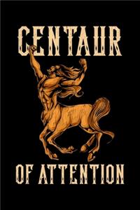 Centaur Of Attention