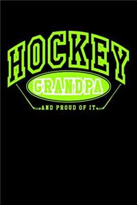 Hockey Grandpa And Proud Of It