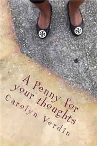 Penny for your thoughts