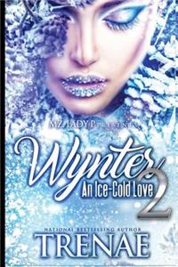 Wynter 2: An Ice-Cold Love