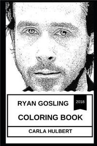 Ryan Gosling Coloring Book