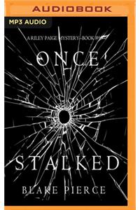 Once Stalked