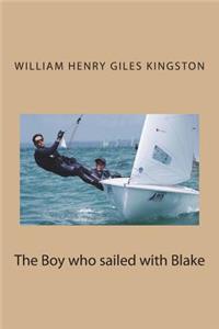 The Boy who sailed with Blake
