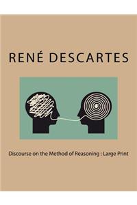 Discourse on the Method of Reasoning