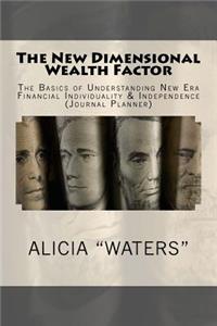 The New Dimensional Wealth Factor