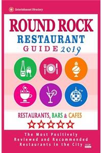 Round Rock Restaurant Guide 2019