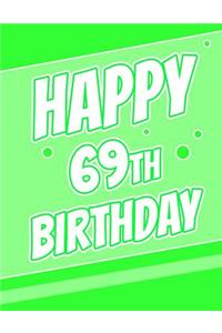 Happy 69th Birthday