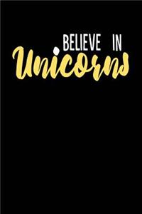 Believe In Unicorns