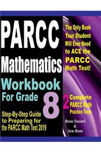 PARCC Mathematics Workbook For Grade 8