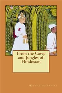 From the Caves and Jungles of Hindostan