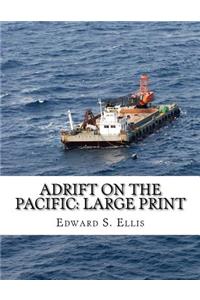 Adrift on the Pacific
