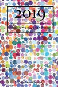 2019 Planner Weekly and Monthly: Weekly Calendar and Notes 2019 Professional Planner 6x9 Task Planner and Organizer