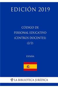 Código de Personal Educativo (Centros Docentes) (2/2) (España) (Edición 2019)