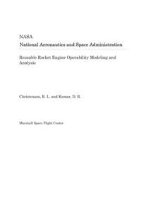 Reusable Rocket Engine Operability Modeling and Analysis