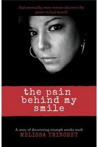 Pain Behind My Smile