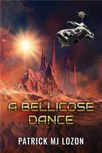 Bellicose Dance