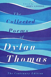 The Collected Poems of Dylan Thomas