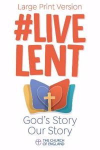 Live Lent: God's Story Our Story (Single Copy Large Print)