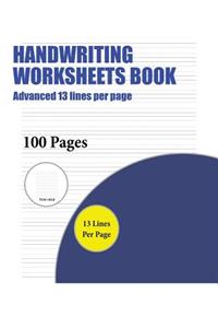 Handwriting Worksheets Book (Advanced 13 lines per page)