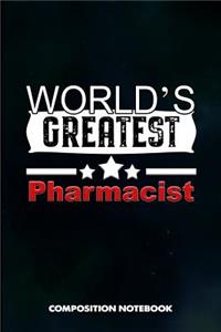 World's Greatest Pharmacist