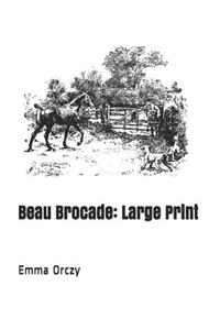 Beau Brocade