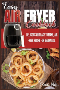 Easy Air Fryer Cookbook