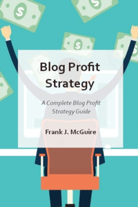 Blog Profit Strategy