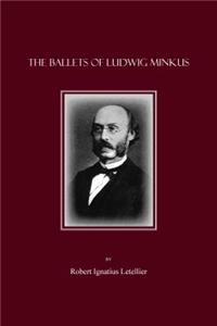 The Ballets of Ludwig Minkus