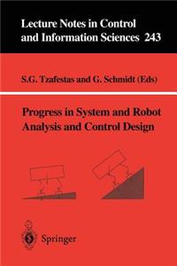 Progress in System and Robot Analysis and Control Design