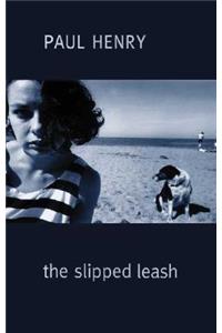 The Slipped Leash
