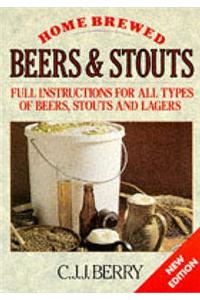 Home Brewed Beers and Stouts