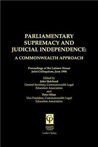 Parliamentary Supremacy & Judicial Supremacy