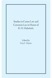 Studies in Canon Law and Common Law in Honor of R. H. Helmholz