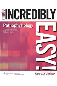 Pathophysiology Made Incredibly Easy! UK edition