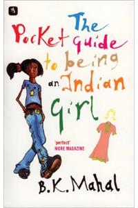 Pocket Guide to Being an Indian Girl