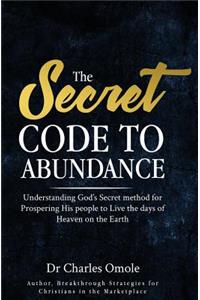 Secret Code to Abundance