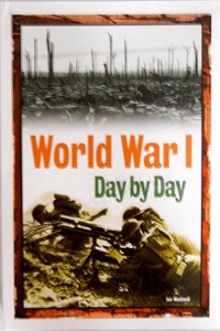 World War I Day by Day